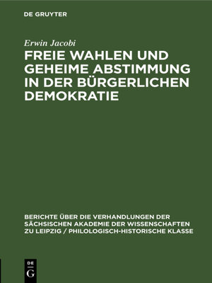 cover image of Freie Wahlen und Geheime Abstimmung in der bürgerlichen Demokratie